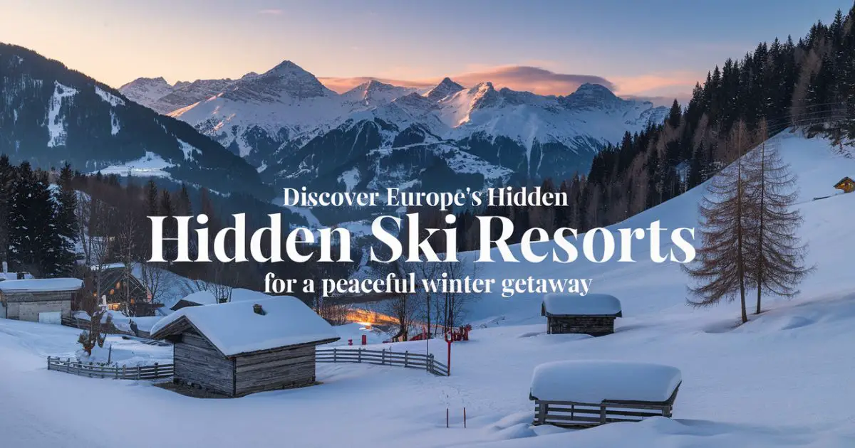 Hidden Ski Resorts